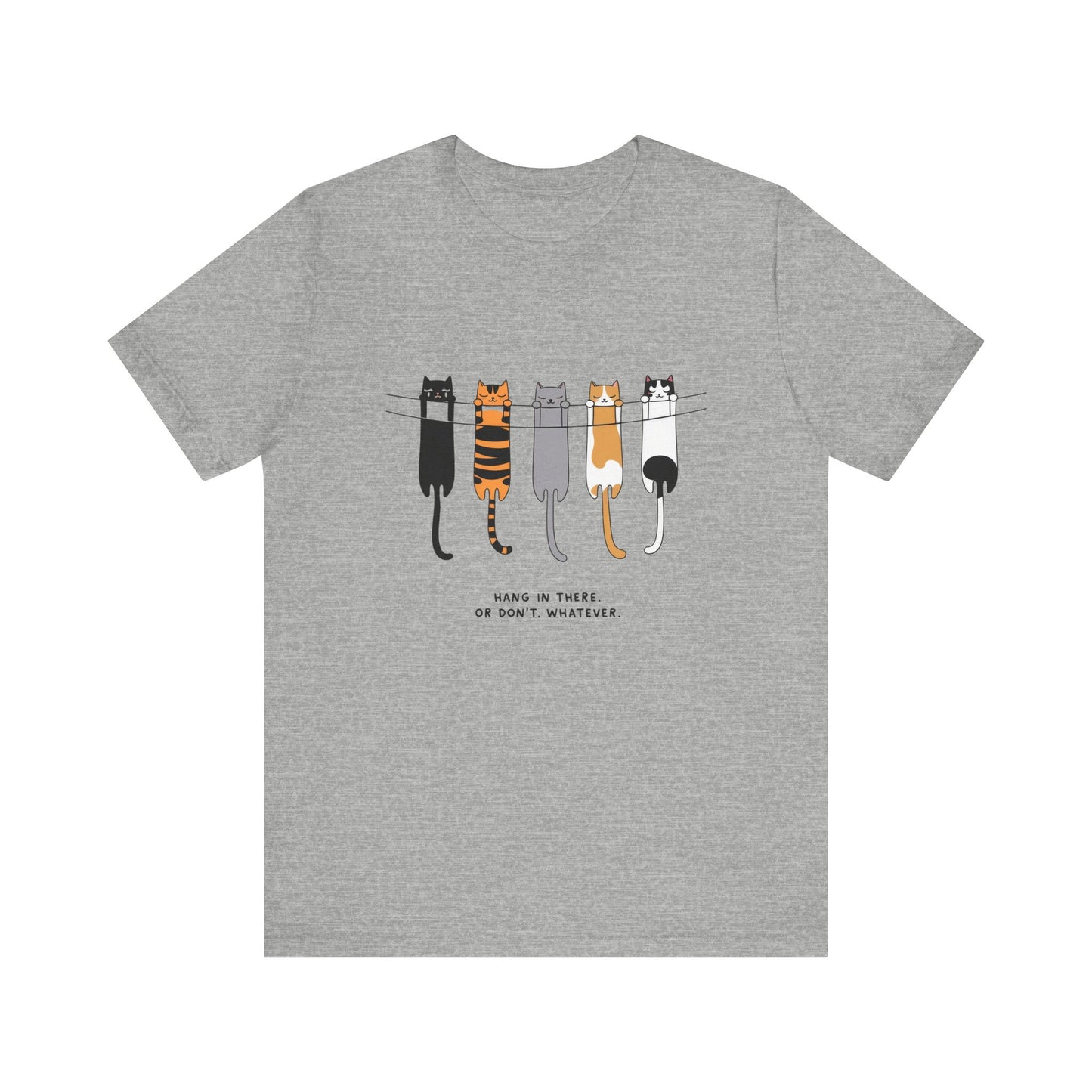 Cute Cat Motivation Tee, Hang in There T-Shirt, Funny Cat Shirt, Gift for Cat Lovers, Unisex Animal Tee