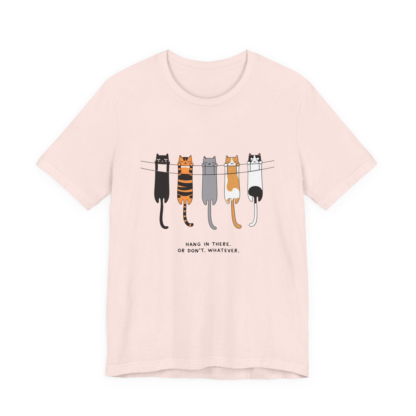 Cute Cat Motivation Tee, Hang in There T-Shirt, Funny Cat Shirt, Gift for Cat Lovers, Unisex Animal Tee