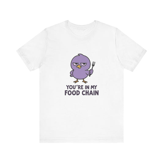 Funny Food Chain T-Shirt, Unisex Tee, Humorous Gift, Casual Wear, Bird Graphic Tee, Suitable for Birthdays, Comedy Enthusiasts