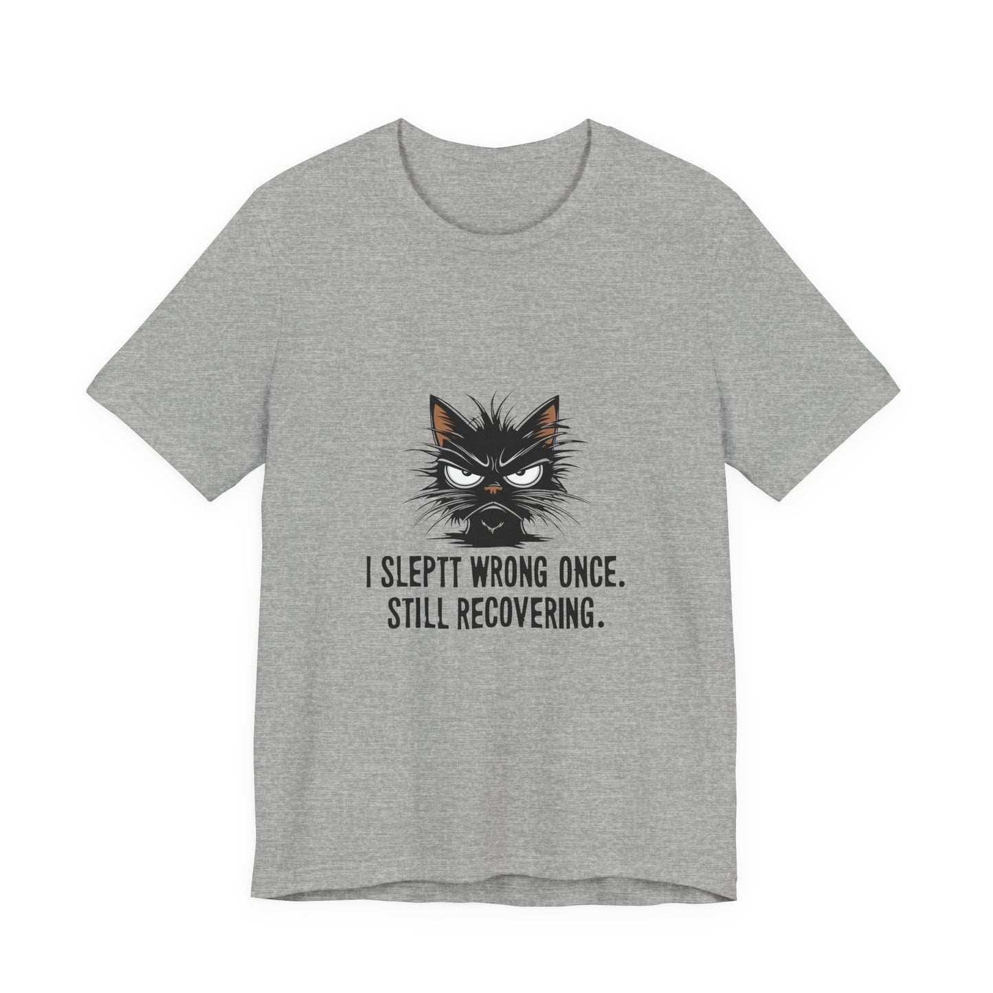 Funny Recovery Cat T-Shirt, Cat Lover Tee, Gift for Animal Lovers, Birthday Gift, Humorous Statement Shirt