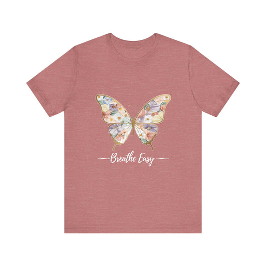 Butterfly Breathe Easy Tee | Unisex Short Sleeve Shirt, Nature Lovers Top, Inspirational Gift, Casual Wear, Spring Fashion