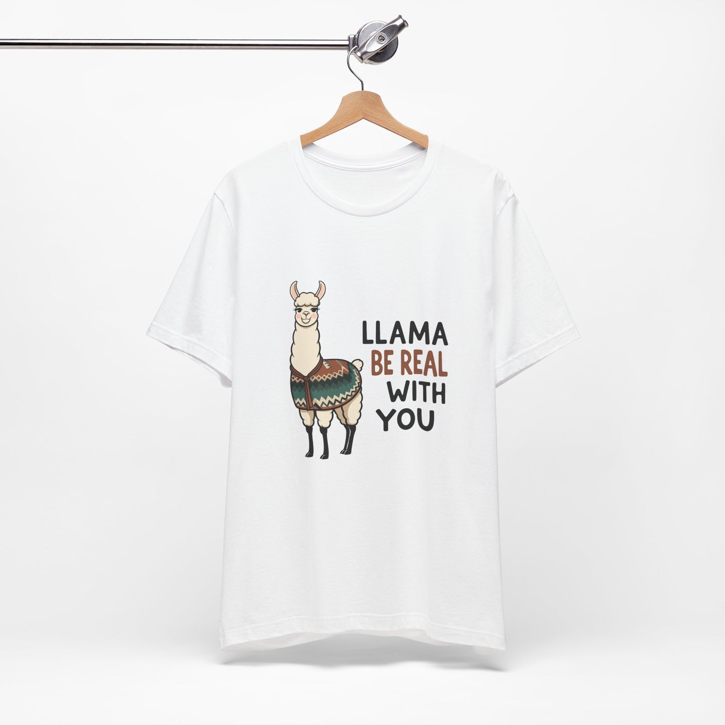 Llama Graphic Tee - Be Real With You - Cute Animal T-Shirt, Funny Shirt for Animal Lovers, Ideal Gift for Friends, Casual Wear