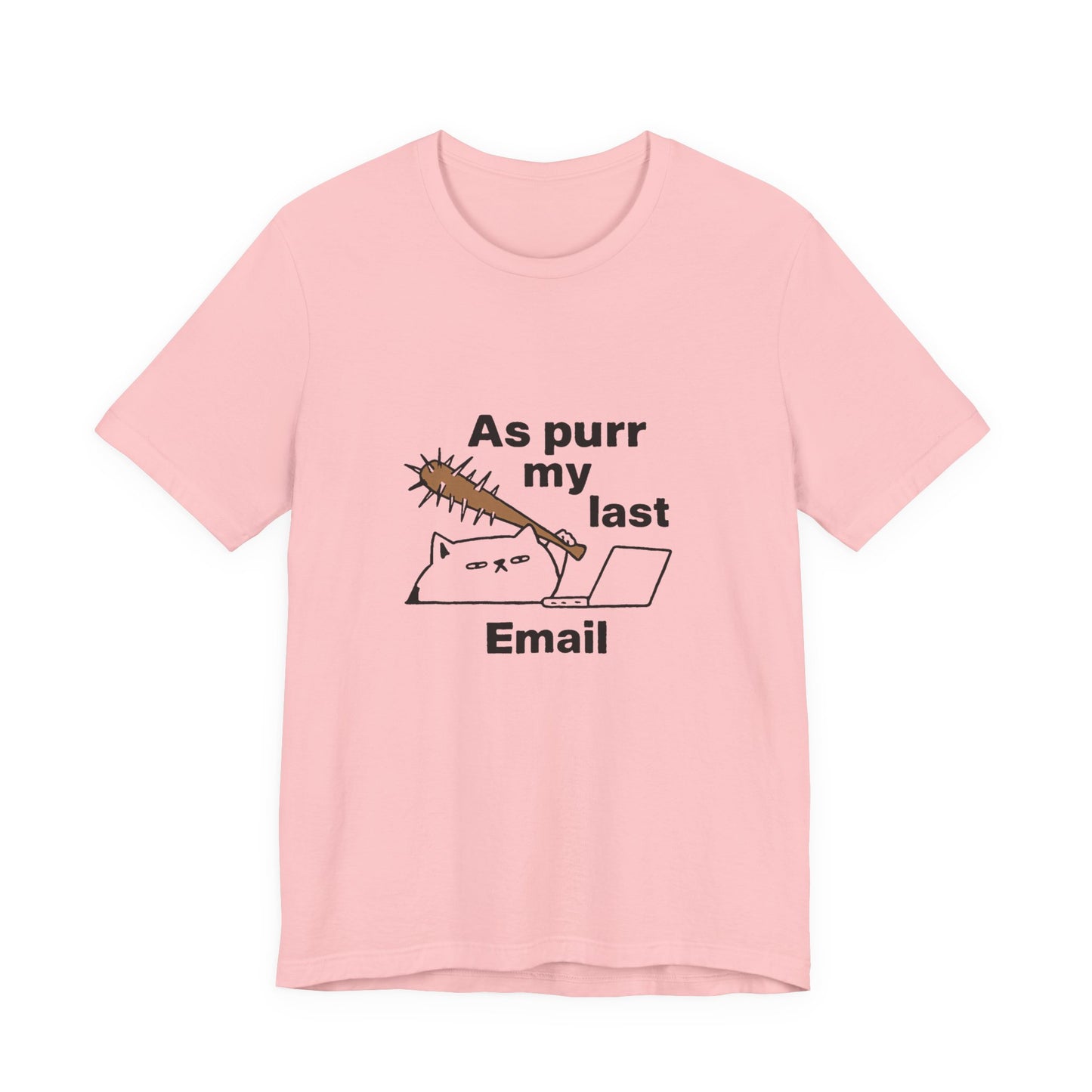 Funny Cat Tee, As Purr My Last Email Shirt, Cute Cat Lover Gift, Unisex T-Shirt for Pet Owners, Office Humor Apparel