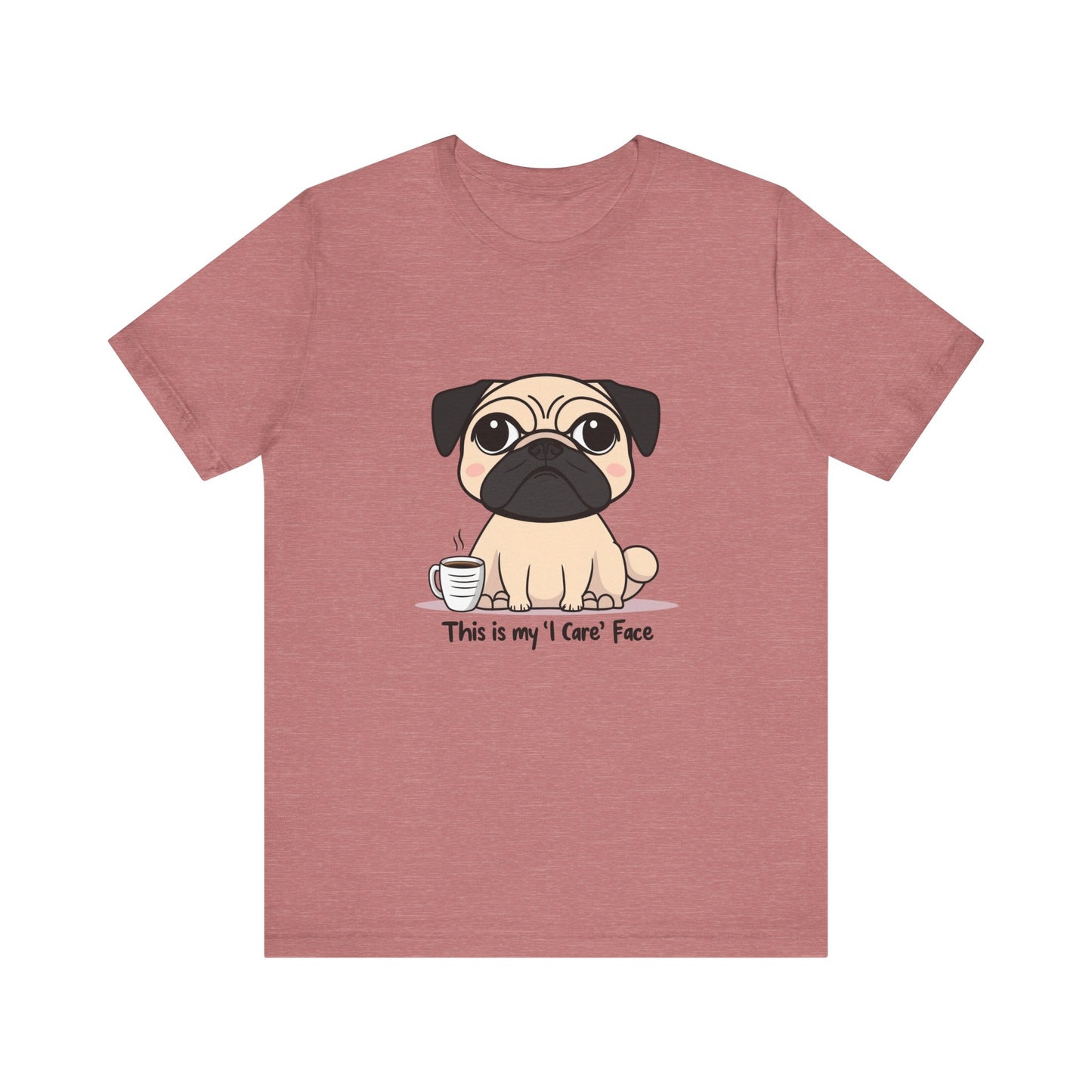 Cute Pug Tee - This is my 'I Care' Face T-Shirt, Dog Lover Gift, Animal Lover Apparel, Funny Pet T-Shirt, Casual Everyday Wear