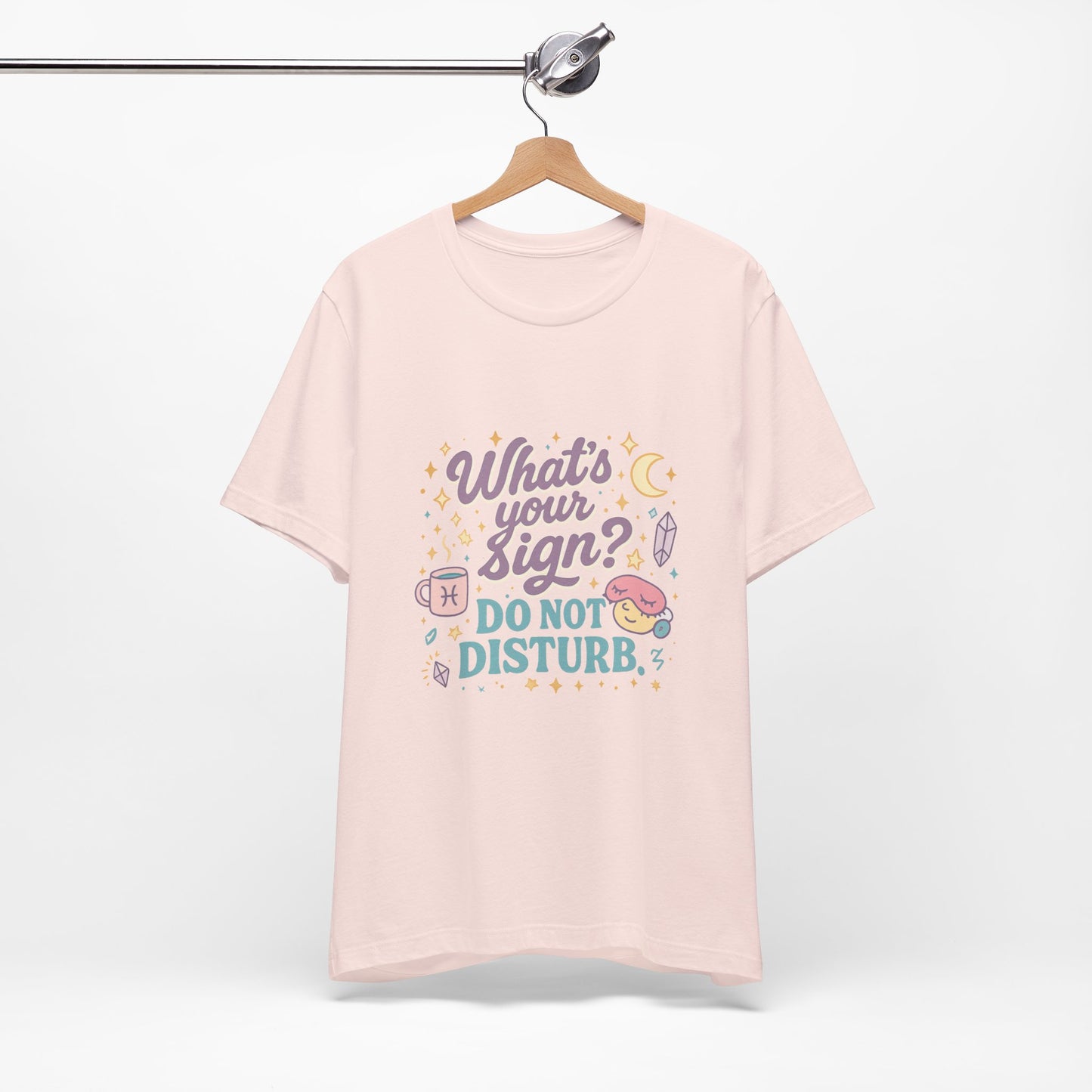 Astrology Inspired Unisex T-Shirt: Do Not Disturb, Zodiac Sign Tee, Horoscope Shirt, Astrology Lover Gift, Astronomy Clothing