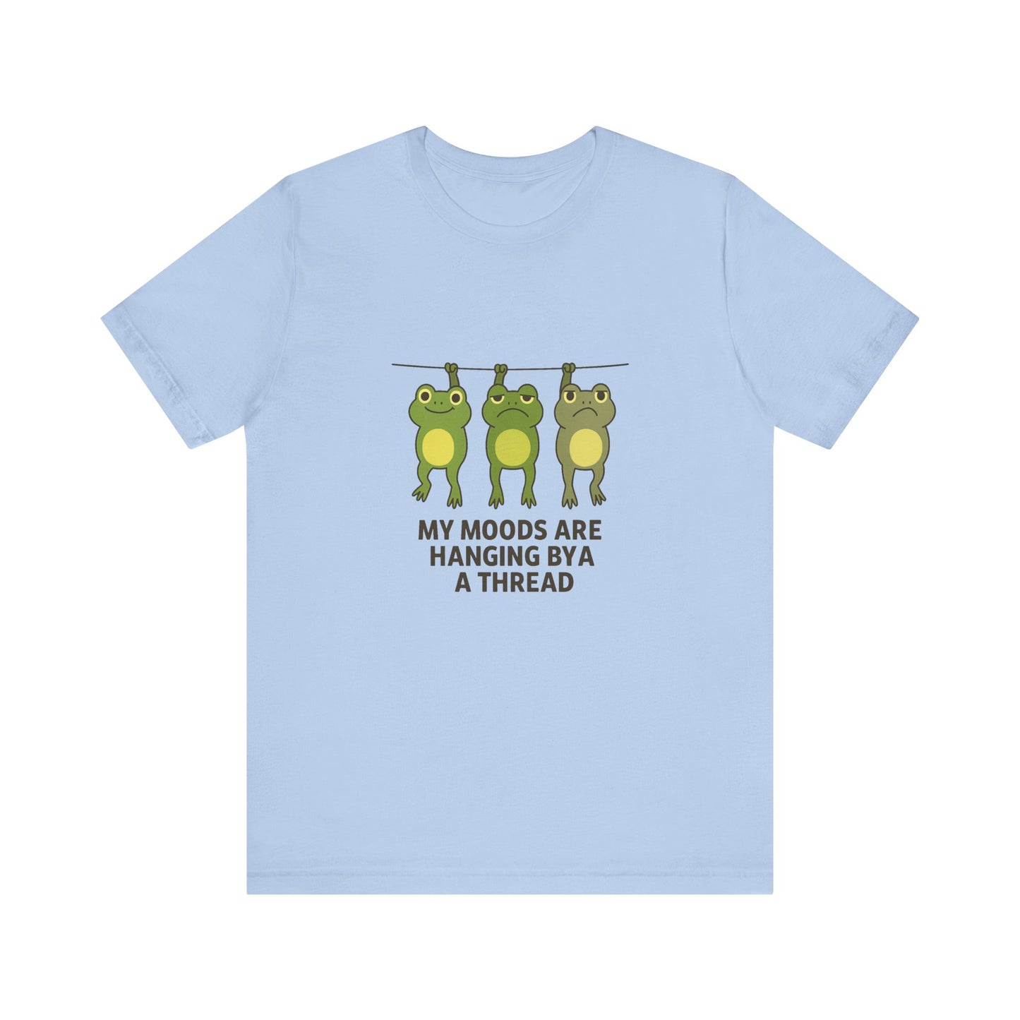 Lighthearted Frog Mood Tee: Perfect Gift for Fun-Loving Friends, Casual Outfits, Birthdays, Collectors, Nature Lovers