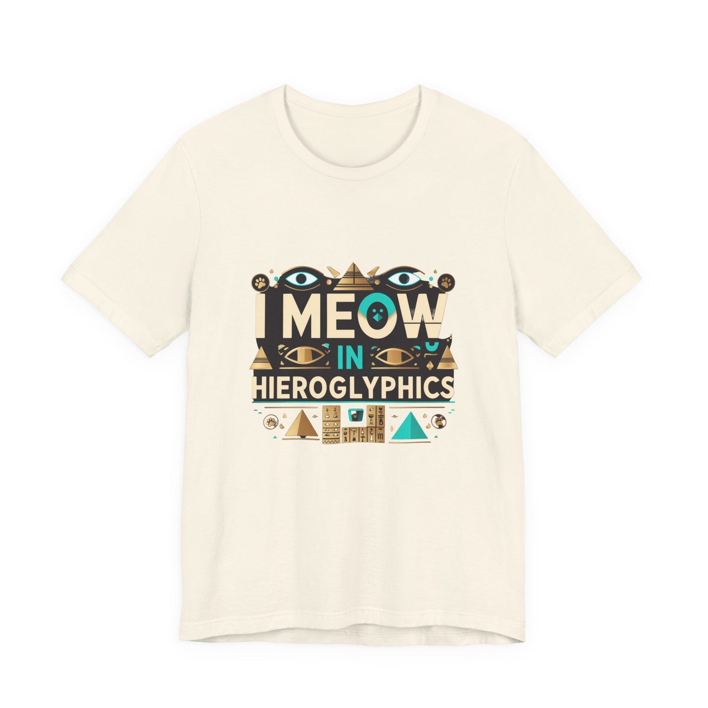 Egyptian Cat Humor Tee - I Meow in Hieroglyphics, Funny Apparel for Cat Lovers, Gift for Pet Owners, Cute Shirt, Animal T-Shirt