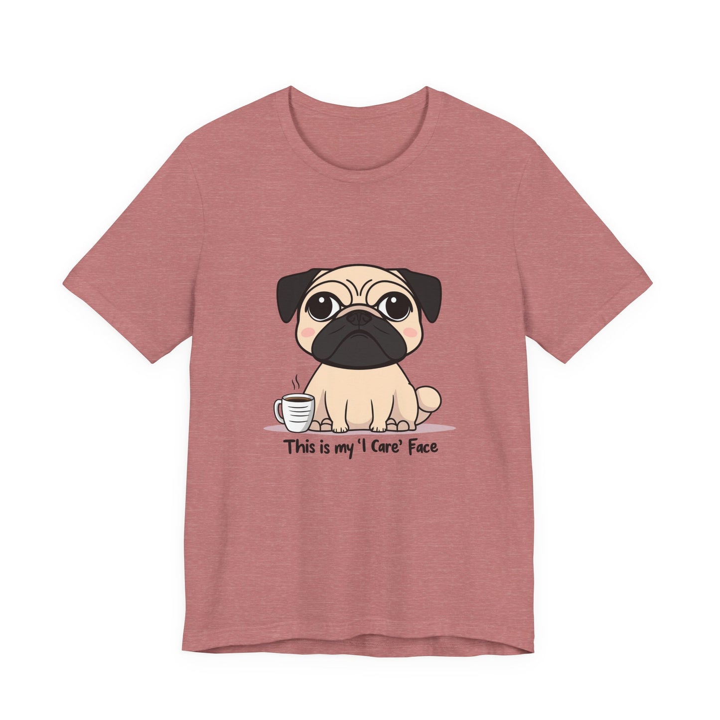 Cute Pug Tee - This is my 'I Care' Face T-Shirt, Dog Lover Gift, Animal Lover Apparel, Funny Pet T-Shirt, Casual Everyday Wear