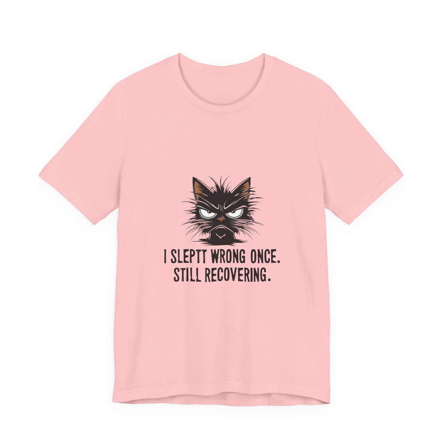 Funny Recovery Cat T-Shirt, Cat Lover Tee, Gift for Animal Lovers, Birthday Gift, Humorous Statement Shirt