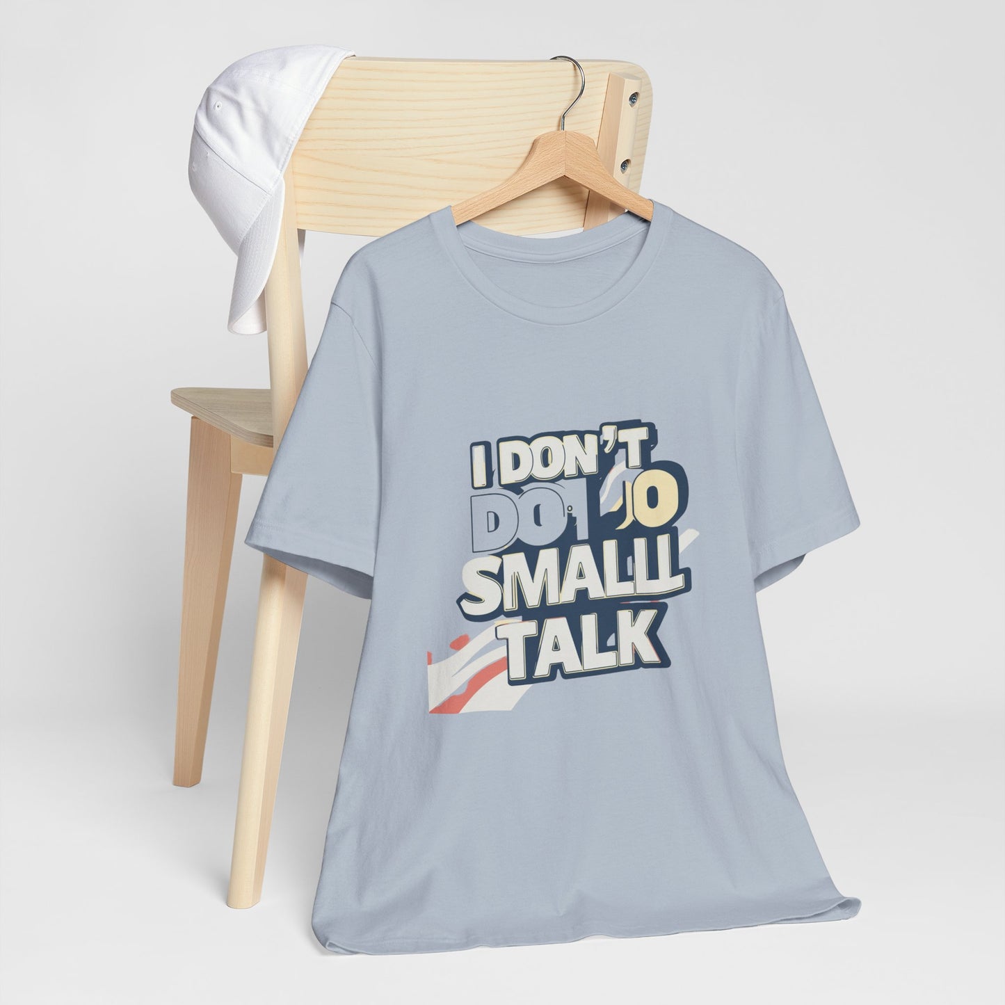 Unisex Short Sleeve Tee - "I Don't Do Small Talk" - Casual Wear, Gift for Introverts, Social Events, Relaxed Vibe, Birthday Present
