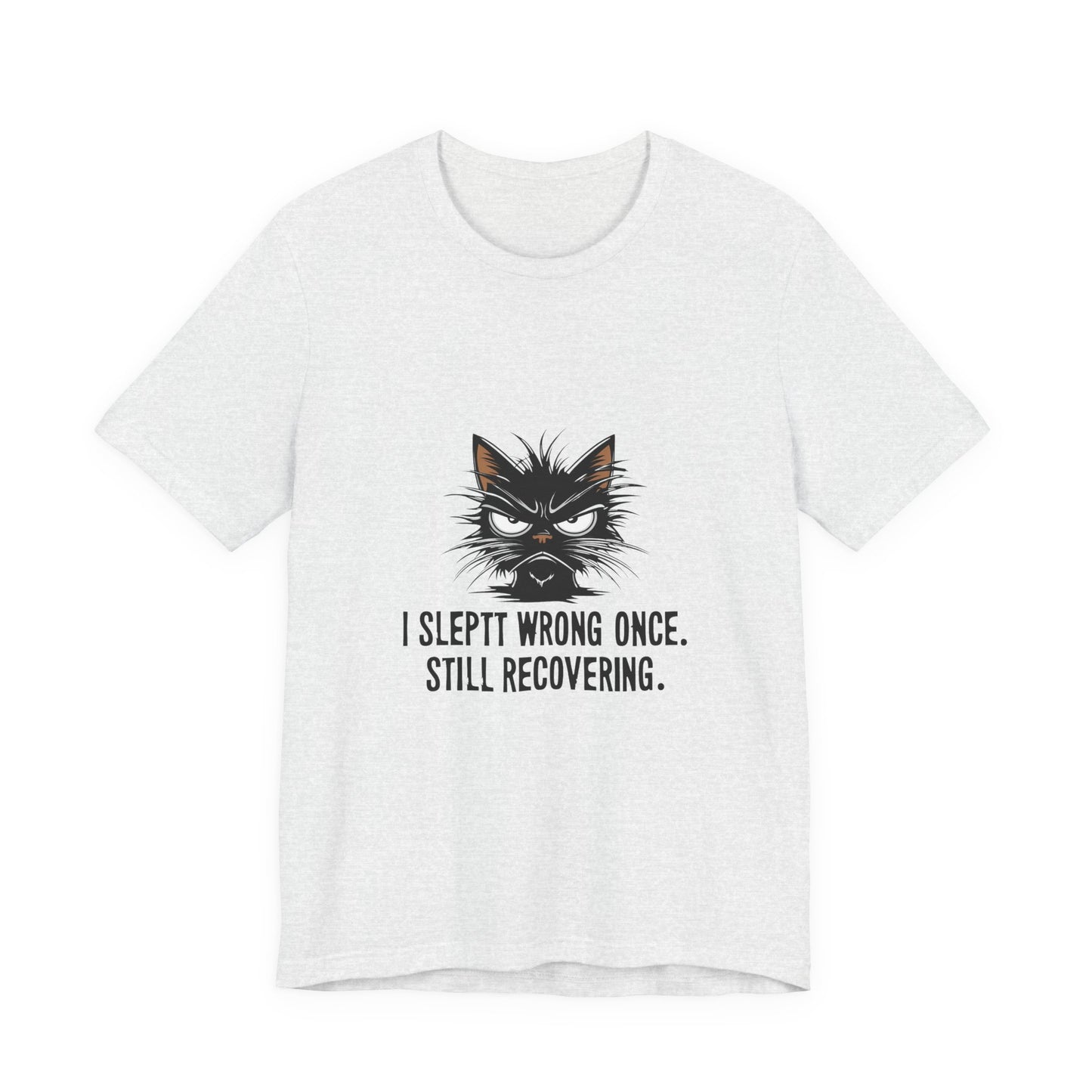Funny Recovery Cat T-Shirt, Cat Lover Tee, Gift for Animal Lovers, Birthday Gift, Humorous Statement Shirt