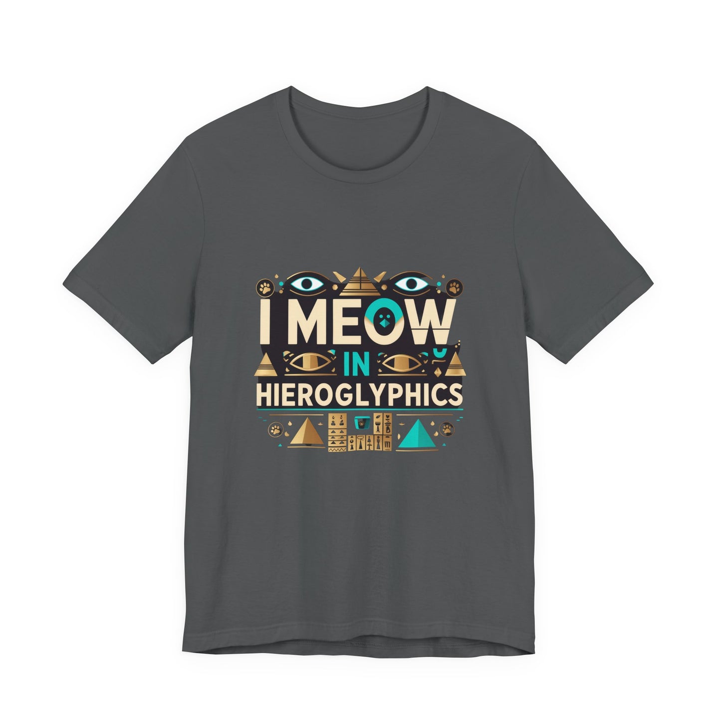 Egyptian Cat Humor Tee - I Meow in Hieroglyphics, Funny Apparel for Cat Lovers, Gift for Pet Owners, Cute Shirt, Animal T-Shirt