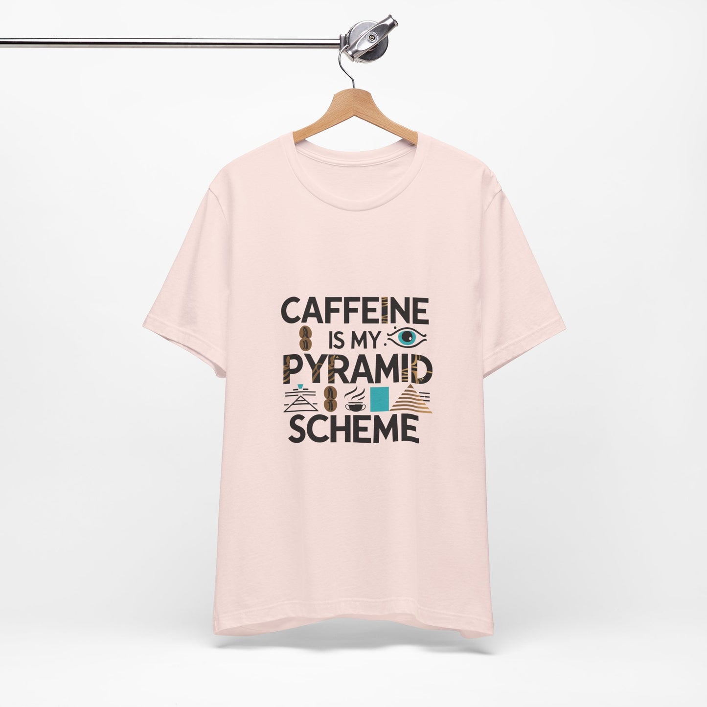 Caffeine Is My Pyramid Scheme Unisex Tee, Funny Coffee Lover T-Shirt, Gift for Baristas, Quirky Casual Wear, Perfect for Birthdays, Holidays