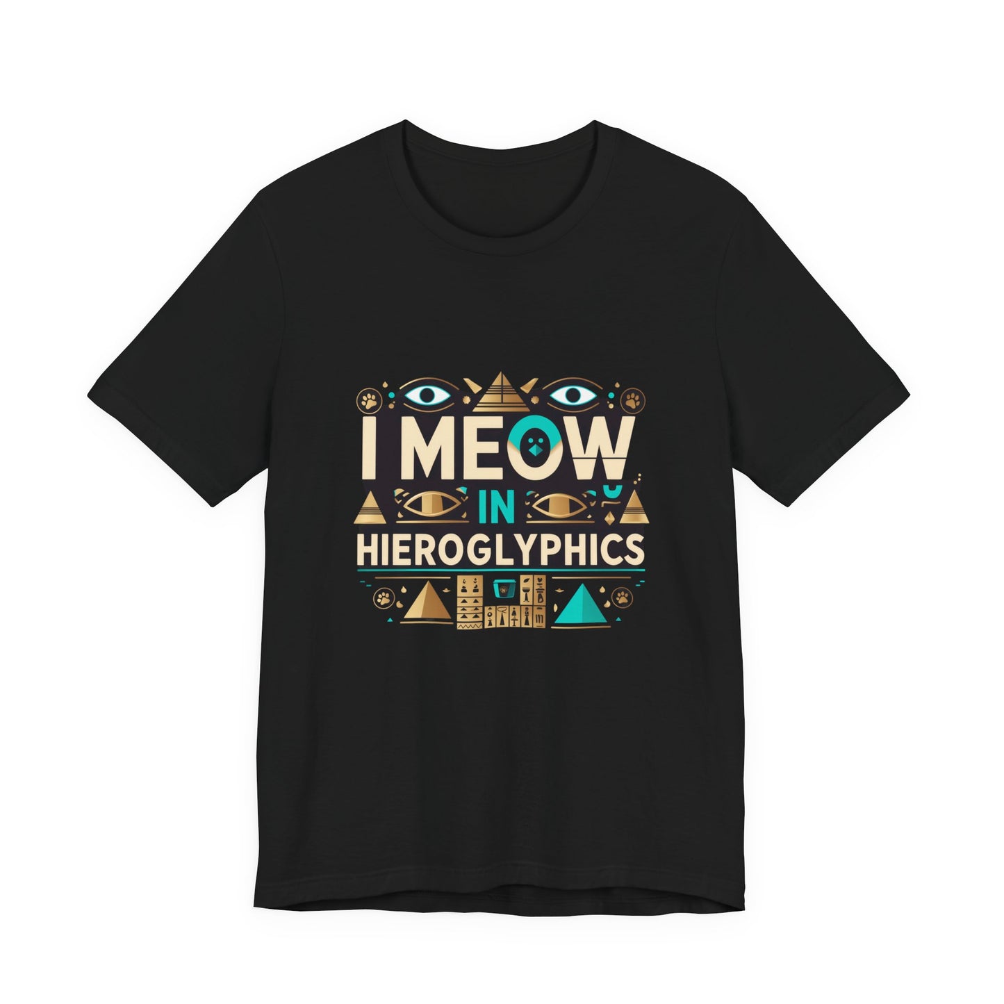 Egyptian Cat Humor Tee - I Meow in Hieroglyphics, Funny Apparel for Cat Lovers, Gift for Pet Owners, Cute Shirt, Animal T-Shirt