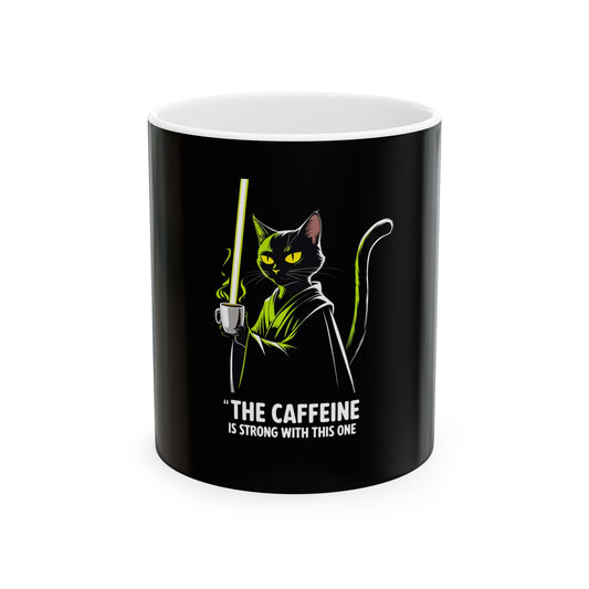 Cat Lover's Ceramic Mug - Funny Caffeine Quote, Gifts for Cat Owners, Black Cat Coffee Cup, Star Wars Inspired, Unique Cat Merchandise