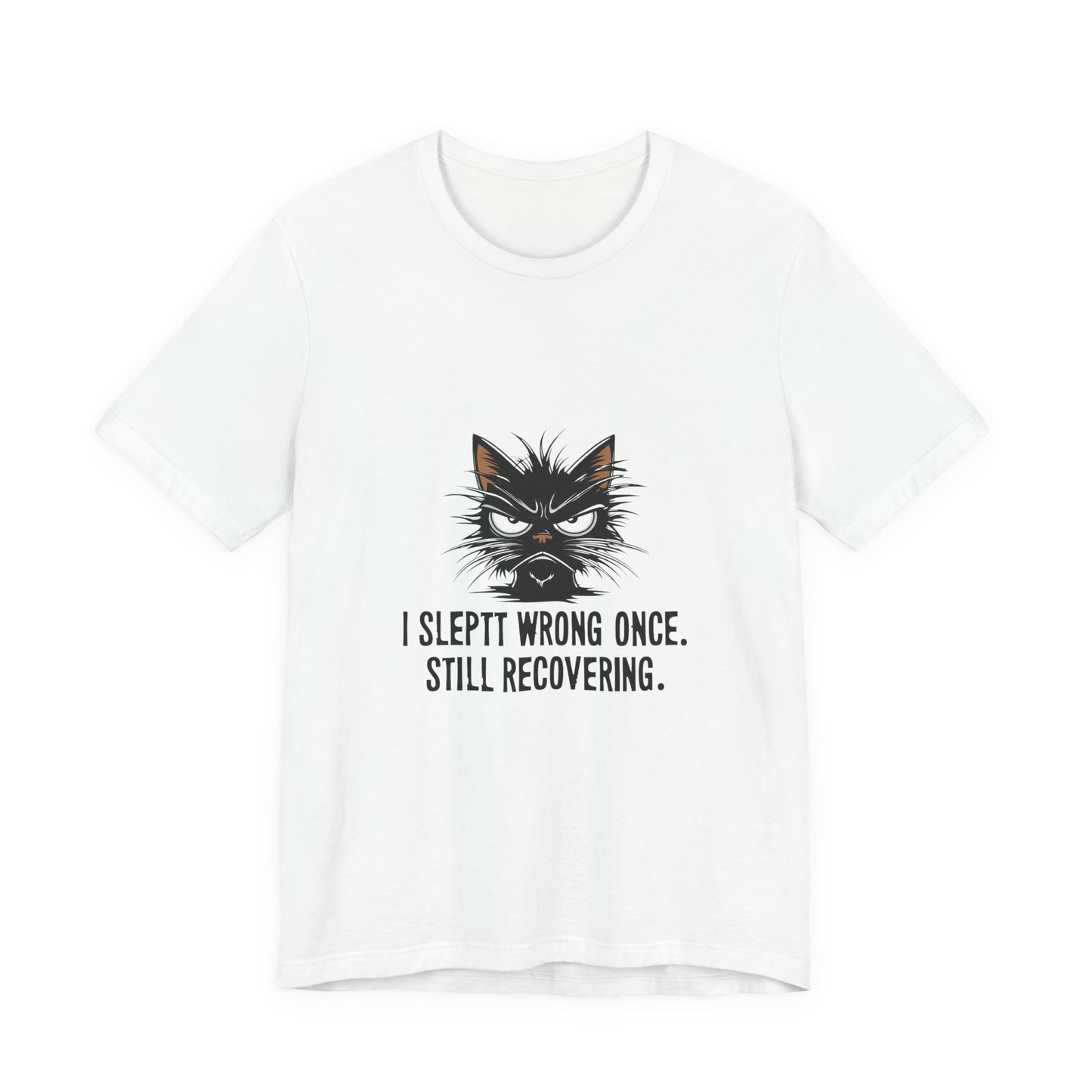 Funny Recovery Cat T-Shirt, Cat Lover Tee, Gift for Animal Lovers, Birthday Gift, Humorous Statement Shirt