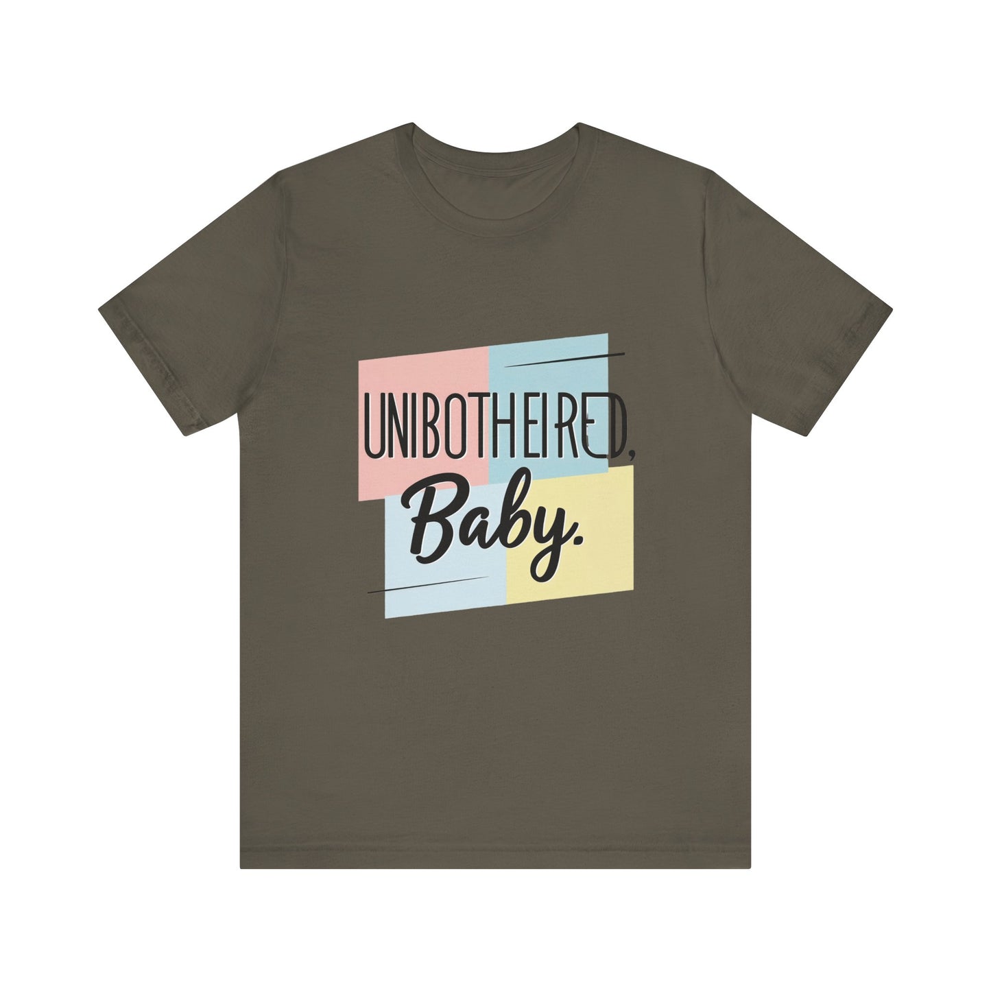 Unbothered Baby Tee | Cute Graphic Shirt, Perfect Gift for Teens, Casual Wear, Everyday Comfort, Birthday Gift