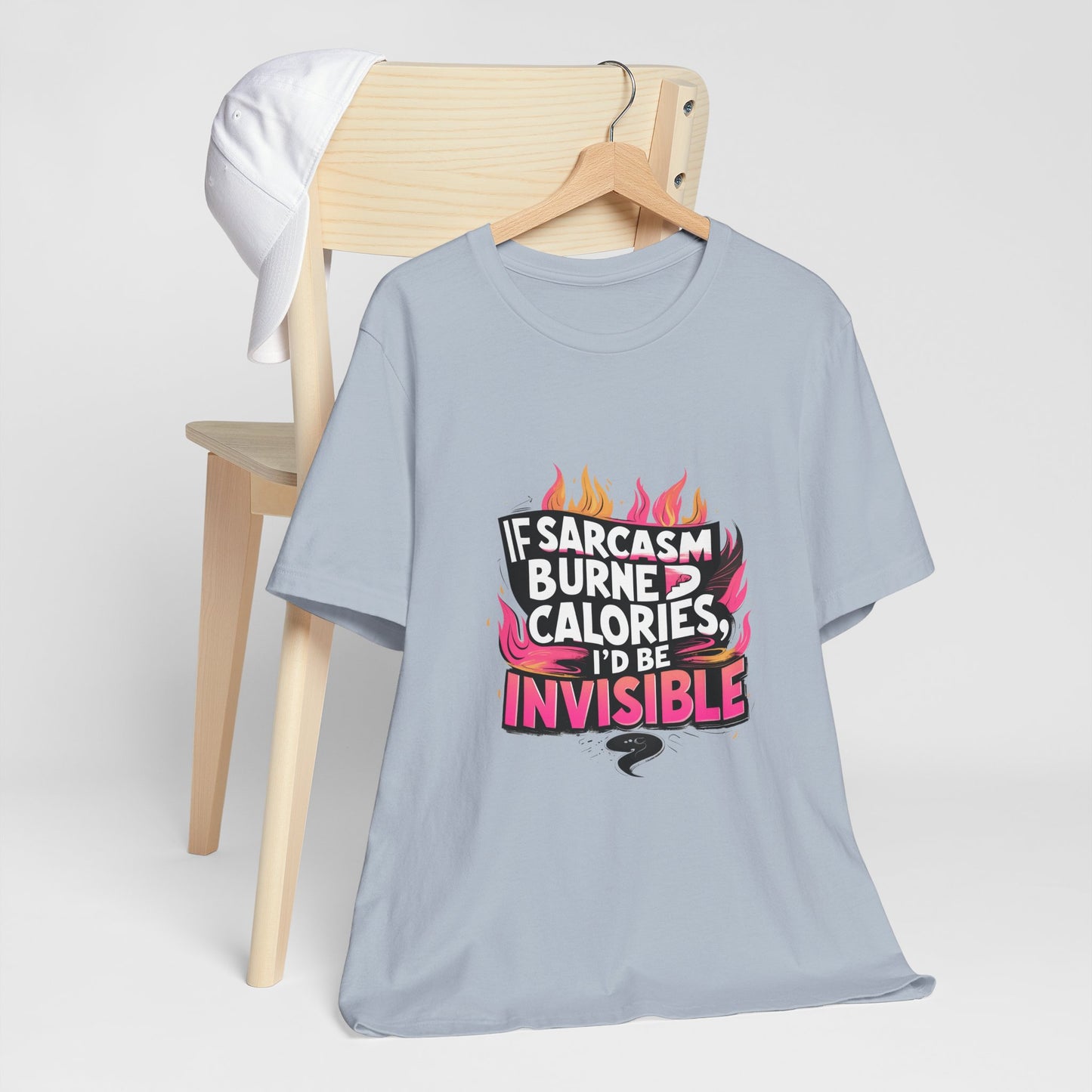 Sarcastic Humor Tee, Perfect for Gifts, Casual Wear, Birthdays, Sarcasm Lovers, Funny T-Shirt