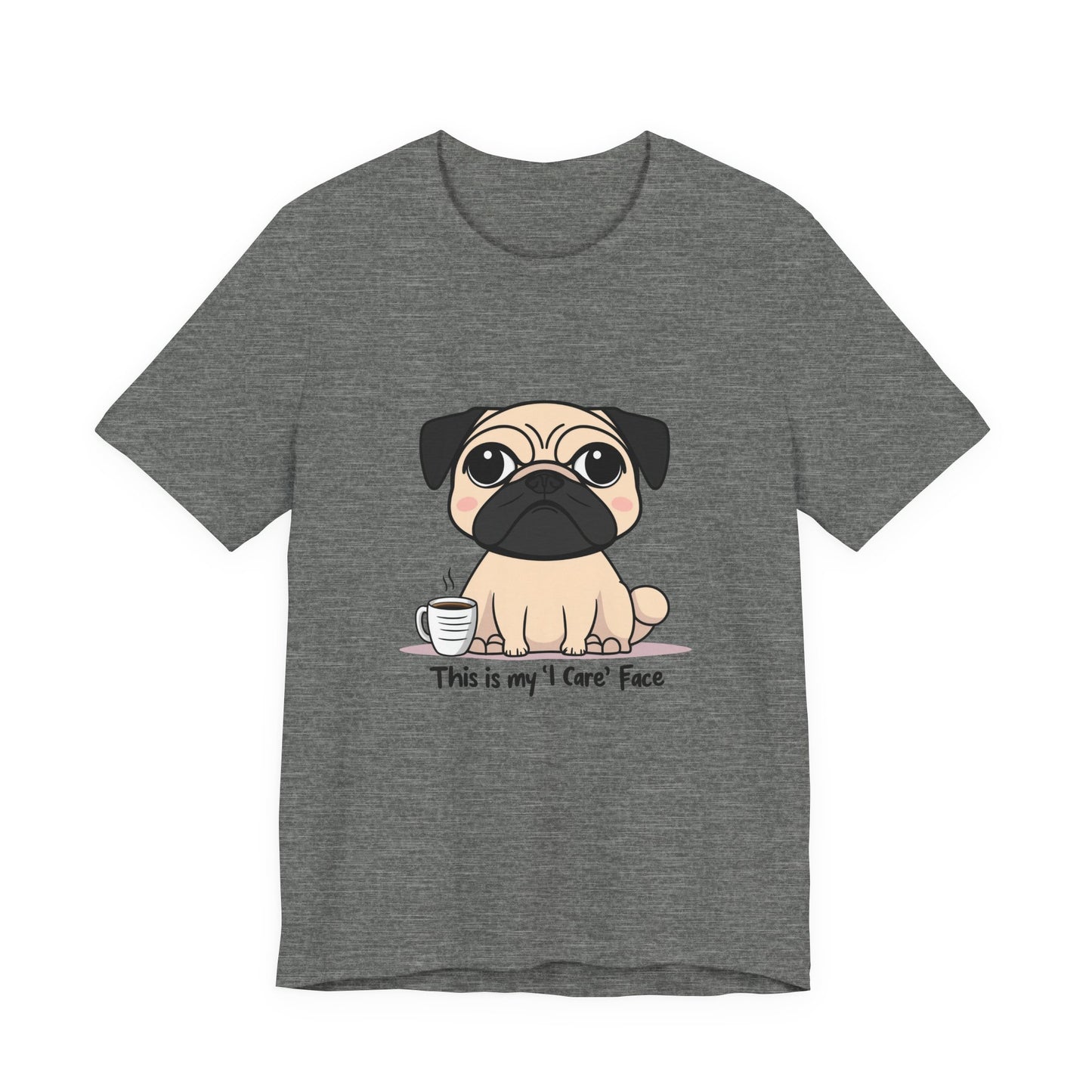 Cute Pug Tee - This is my 'I Care' Face T-Shirt, Dog Lover Gift, Animal Lover Apparel, Funny Pet T-Shirt, Casual Everyday Wear