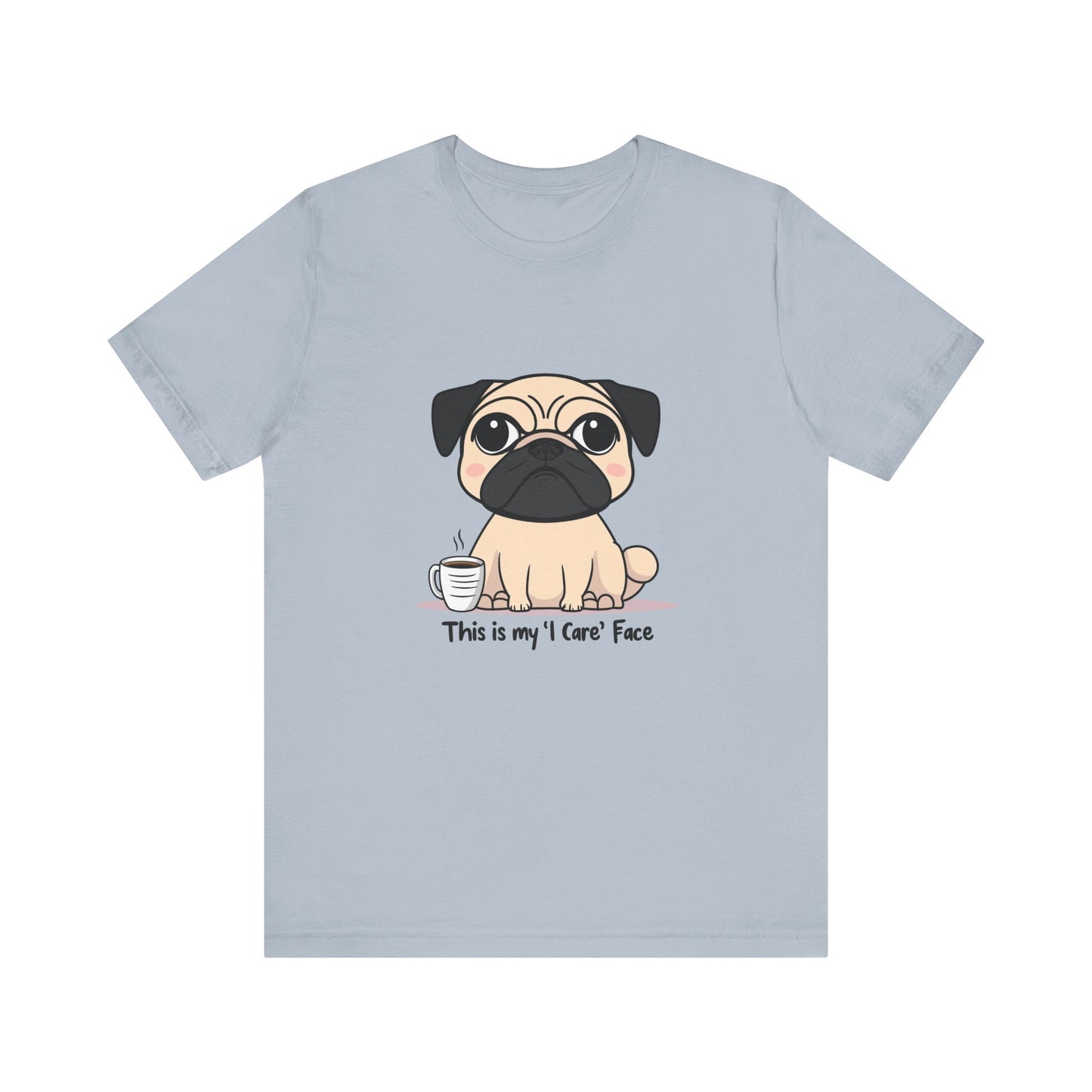 Cute Pug Tee - This is my 'I Care' Face T-Shirt, Dog Lover Gift, Animal Lover Apparel, Funny Pet T-Shirt, Casual Everyday Wear