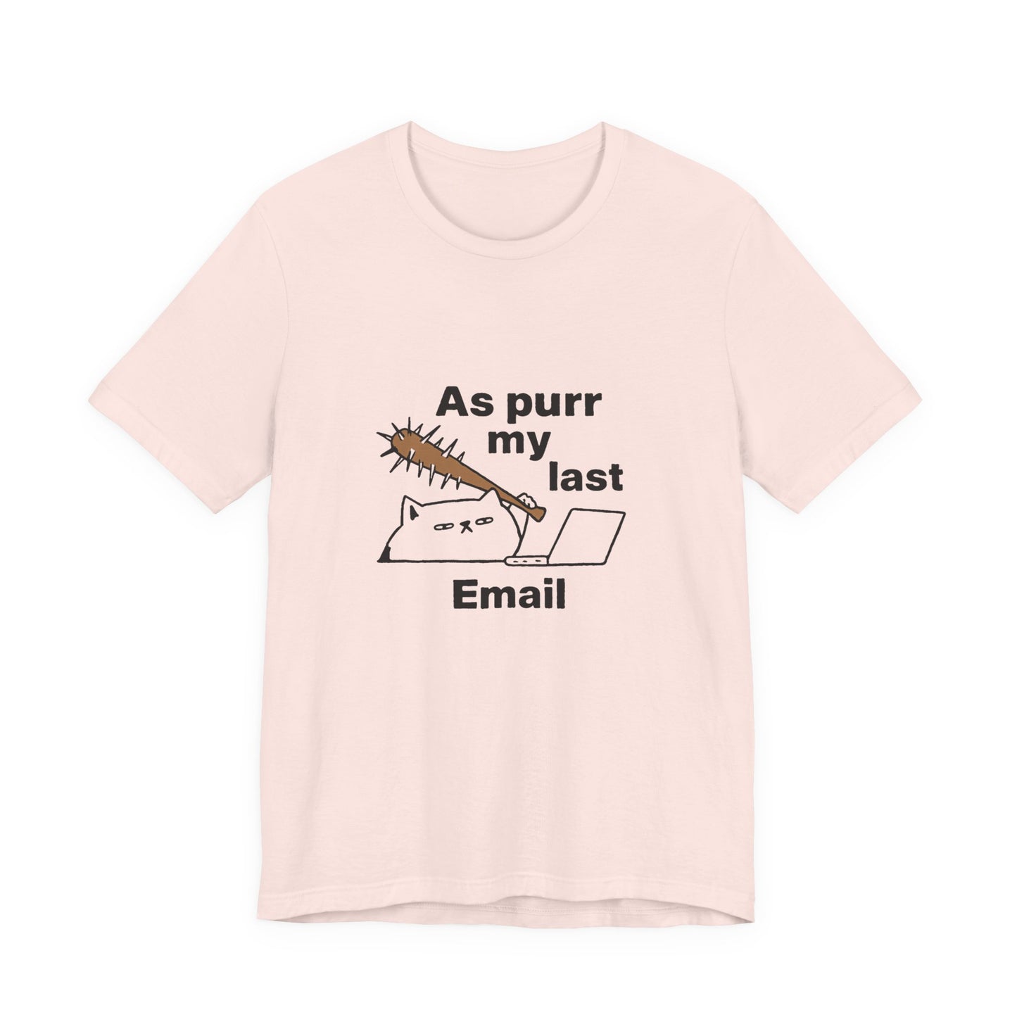 Funny Cat Tee, As Purr My Last Email Shirt, Cute Cat Lover Gift, Unisex T-Shirt for Pet Owners, Office Humor Apparel