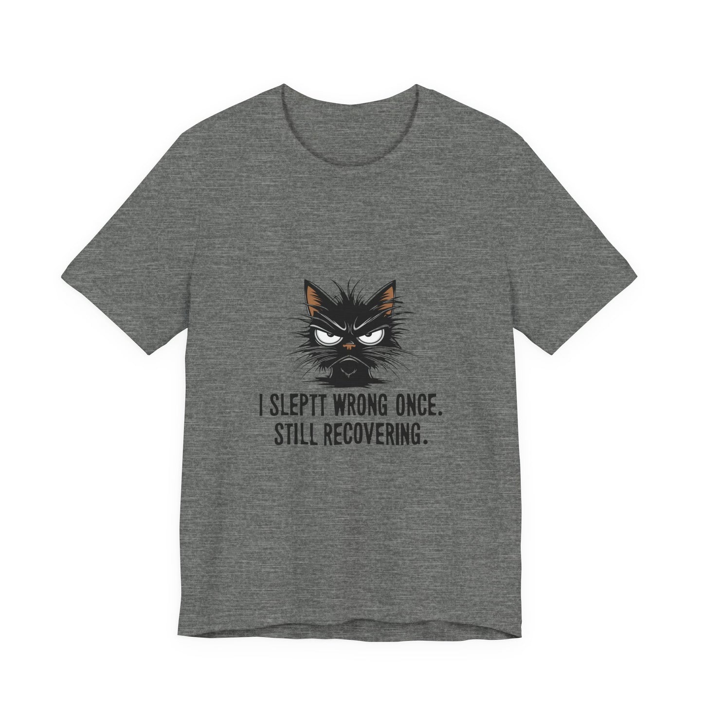 Funny Recovery Cat T-Shirt, Cat Lover Tee, Gift for Animal Lovers, Birthday Gift, Humorous Statement Shirt