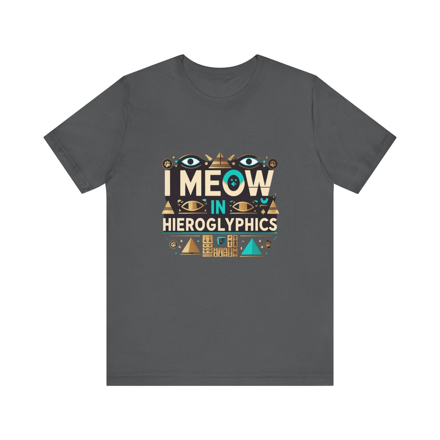 Egyptian Cat Humor Tee - I Meow in Hieroglyphics, Funny Apparel for Cat Lovers, Gift for Pet Owners, Cute Shirt, Animal T-Shirt