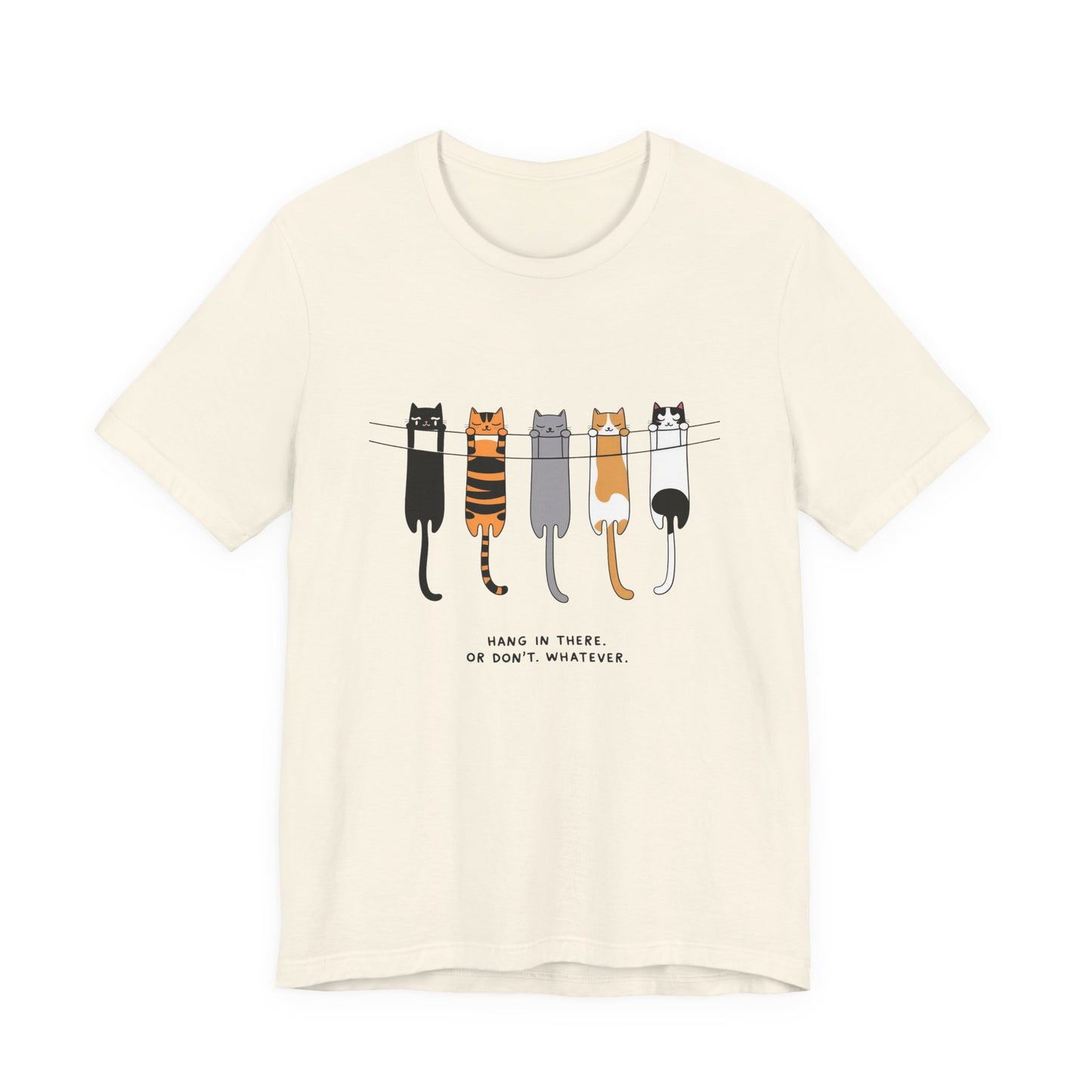 Cute Cat Motivation Tee, Hang in There T-Shirt, Funny Cat Shirt, Gift for Cat Lovers, Unisex Animal Tee