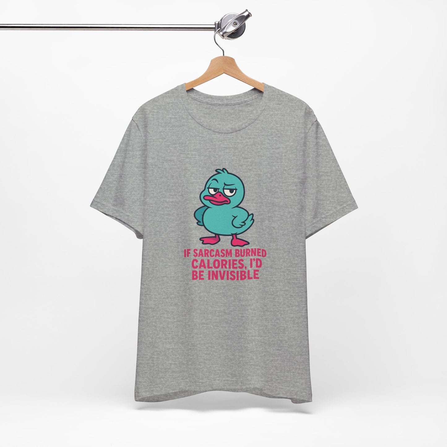 Sarcastic Duck Unisex Tee, Funny Sarcastic Shirt, Cute Animal Graphic Tee, Gift for Duck Lovers, Humor T-Shirt for Friends