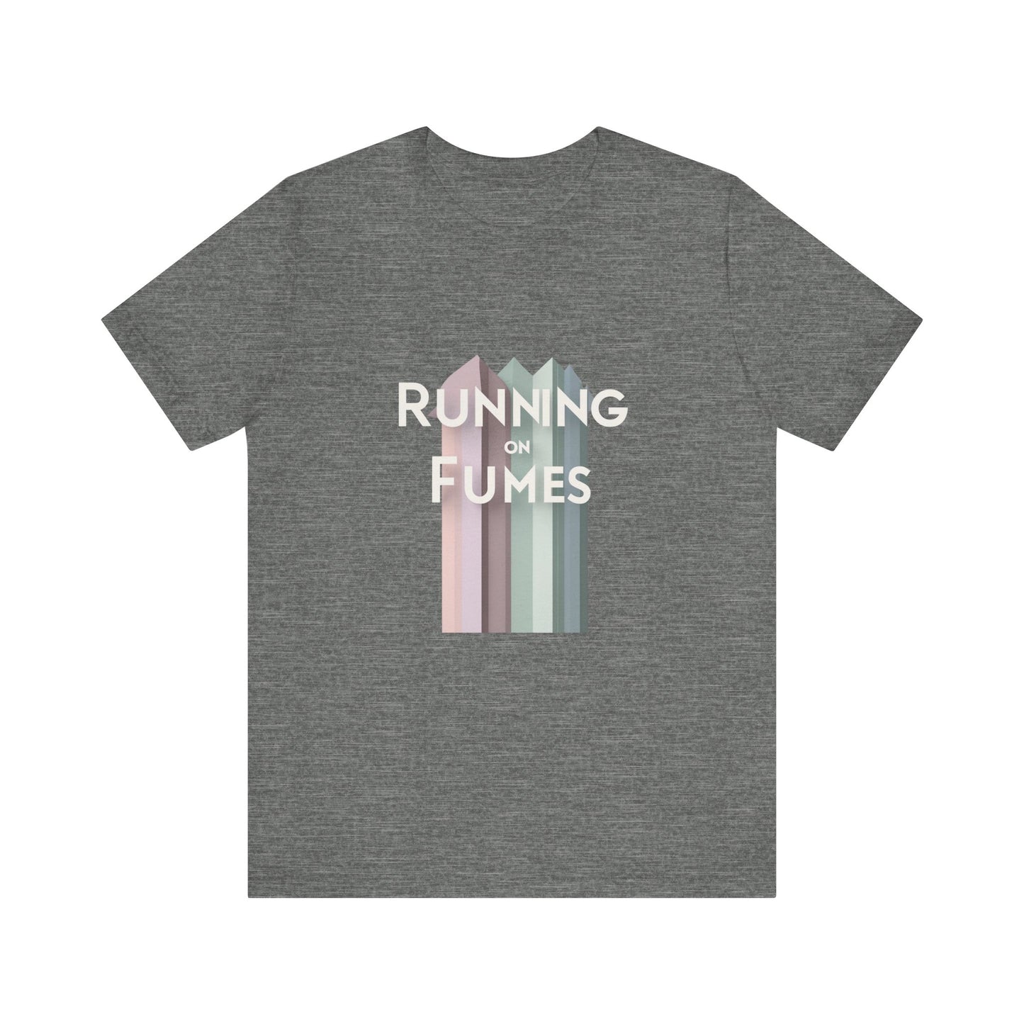 Running on Fumes Tee - Unisex Jersey Short Sleeve T-Shirt, Casual Wear, Gift for Friends, Motivational Quote Tee, Everyday Comfort