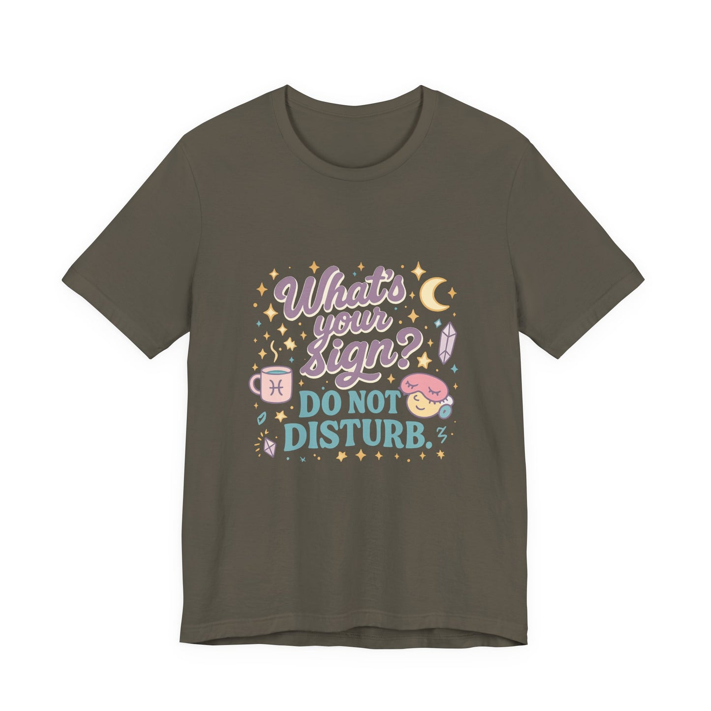 Astrology Inspired Unisex T-Shirt: Do Not Disturb, Zodiac Sign Tee, Horoscope Shirt, Astrology Lover Gift, Astronomy Clothing