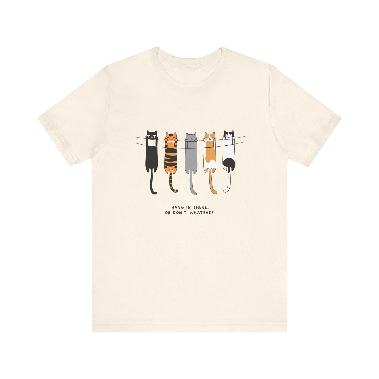 Cute Cat Motivation Tee, Hang in There T-Shirt, Funny Cat Shirt, Gift for Cat Lovers, Unisex Animal Tee