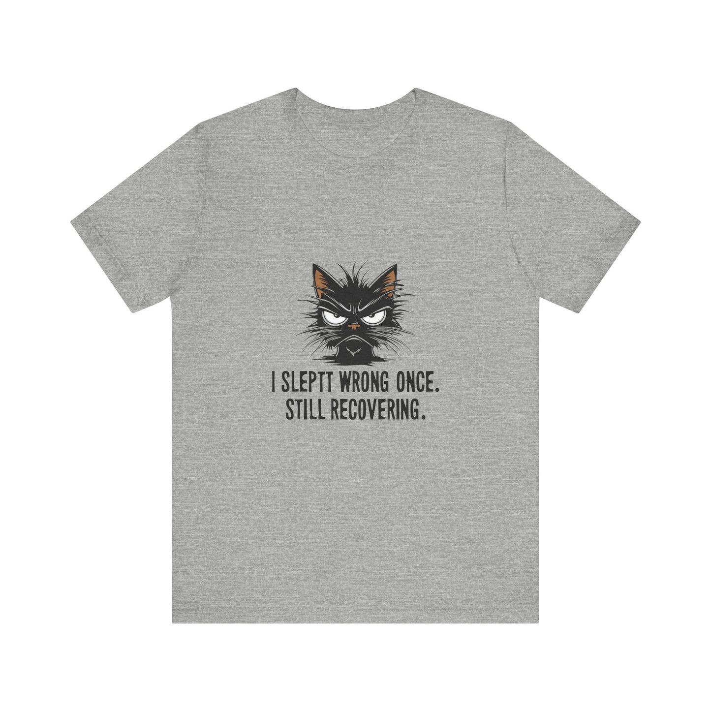 Funny Recovery Cat T-Shirt, Cat Lover Tee, Gift for Animal Lovers, Birthday Gift, Humorous Statement Shirt