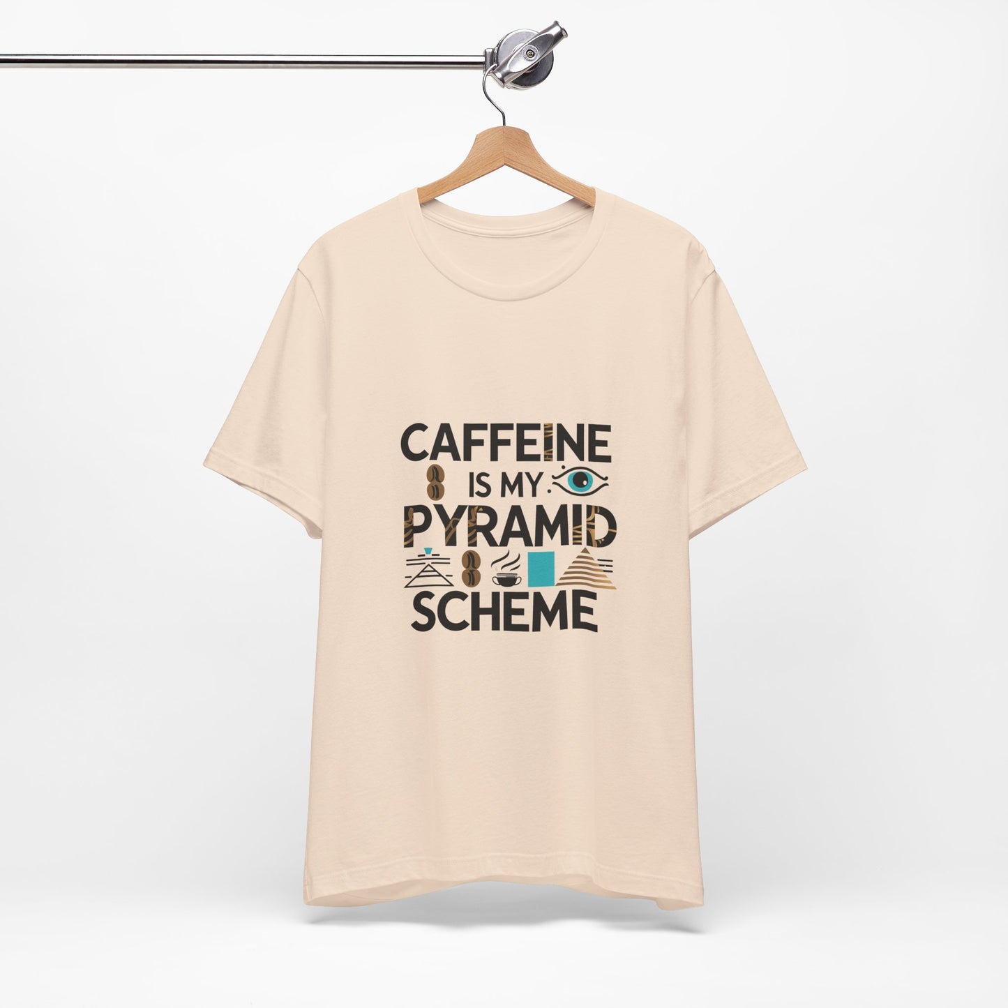 Caffeine Is My Pyramid Scheme Unisex Tee, Funny Coffee Lover T-Shirt, Gift for Baristas, Quirky Casual Wear, Perfect for Birthdays, Holidays