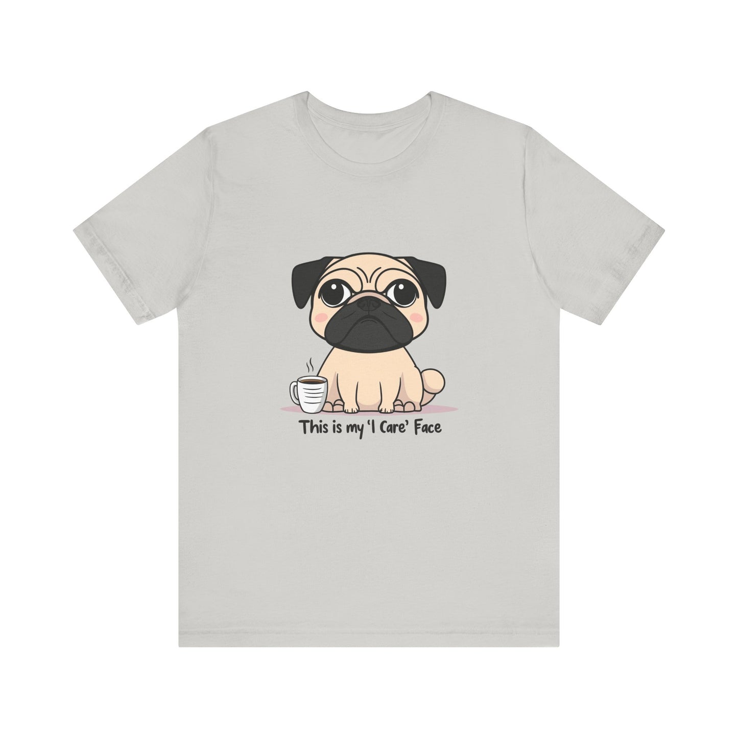 Cute Pug Tee - This is my 'I Care' Face T-Shirt, Dog Lover Gift, Animal Lover Apparel, Funny Pet T-Shirt, Casual Everyday Wear