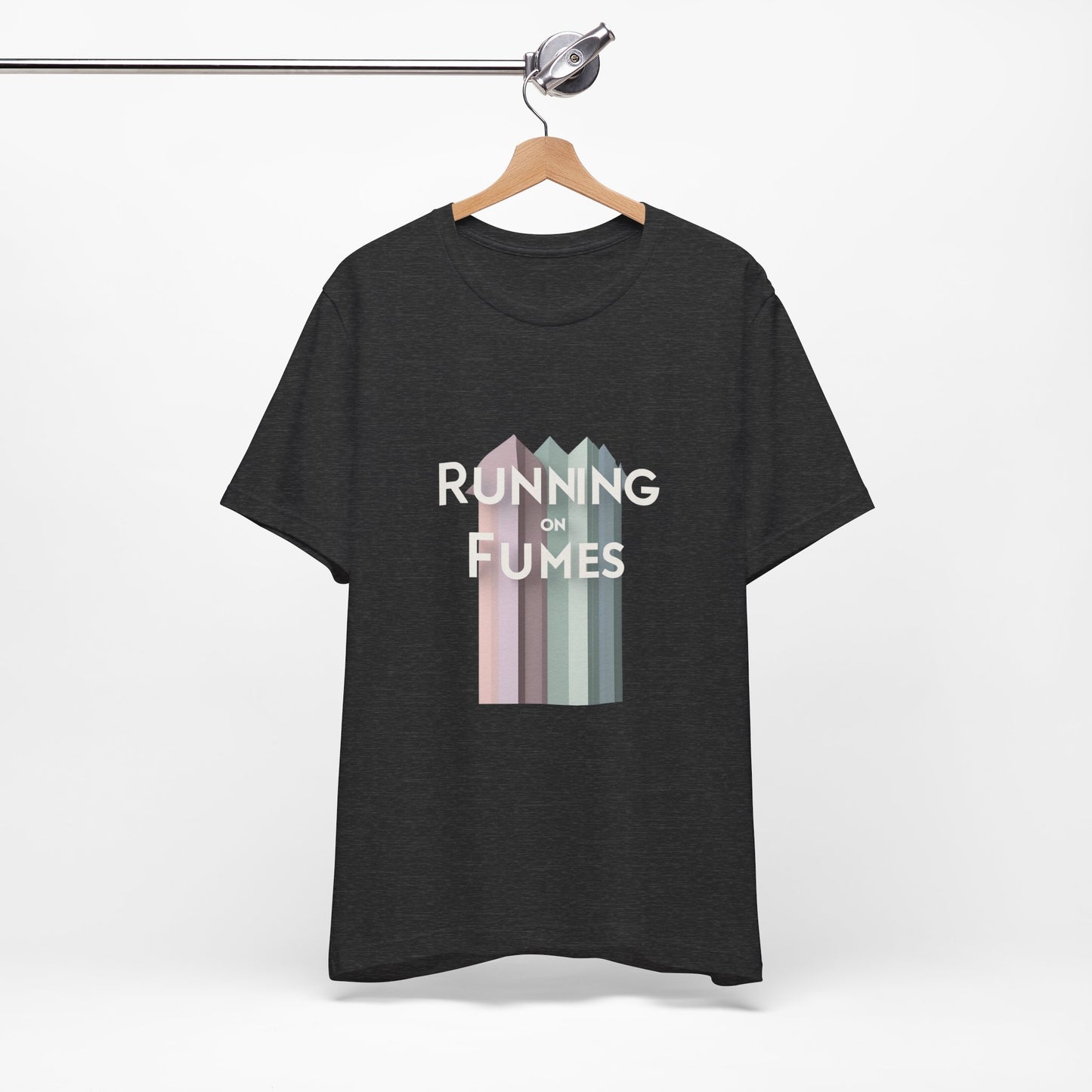 Running on Fumes Tee - Unisex Jersey Short Sleeve T-Shirt, Casual Wear, Gift for Friends, Motivational Quote Tee, Everyday Comfort