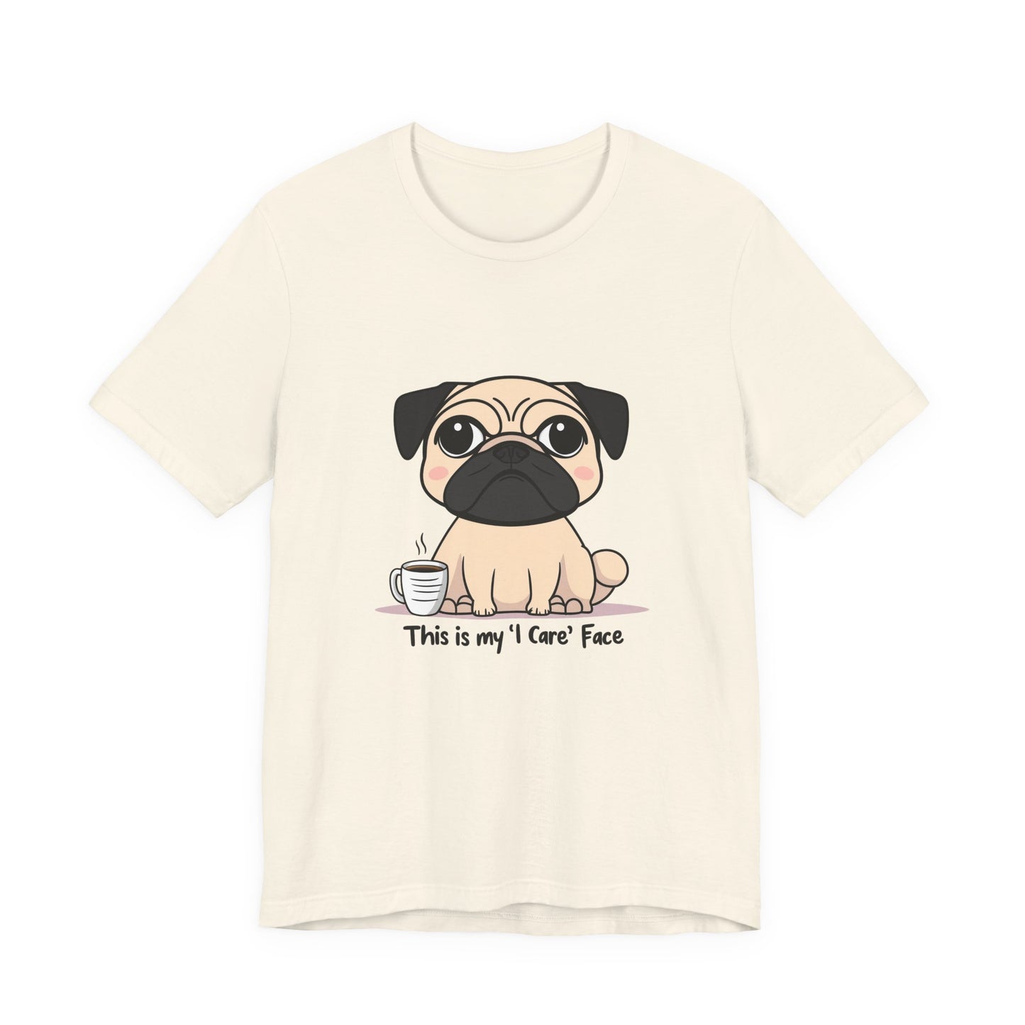 Cute Pug Tee - This is my 'I Care' Face T-Shirt, Dog Lover Gift, Animal Lover Apparel, Funny Pet T-Shirt, Casual Everyday Wear