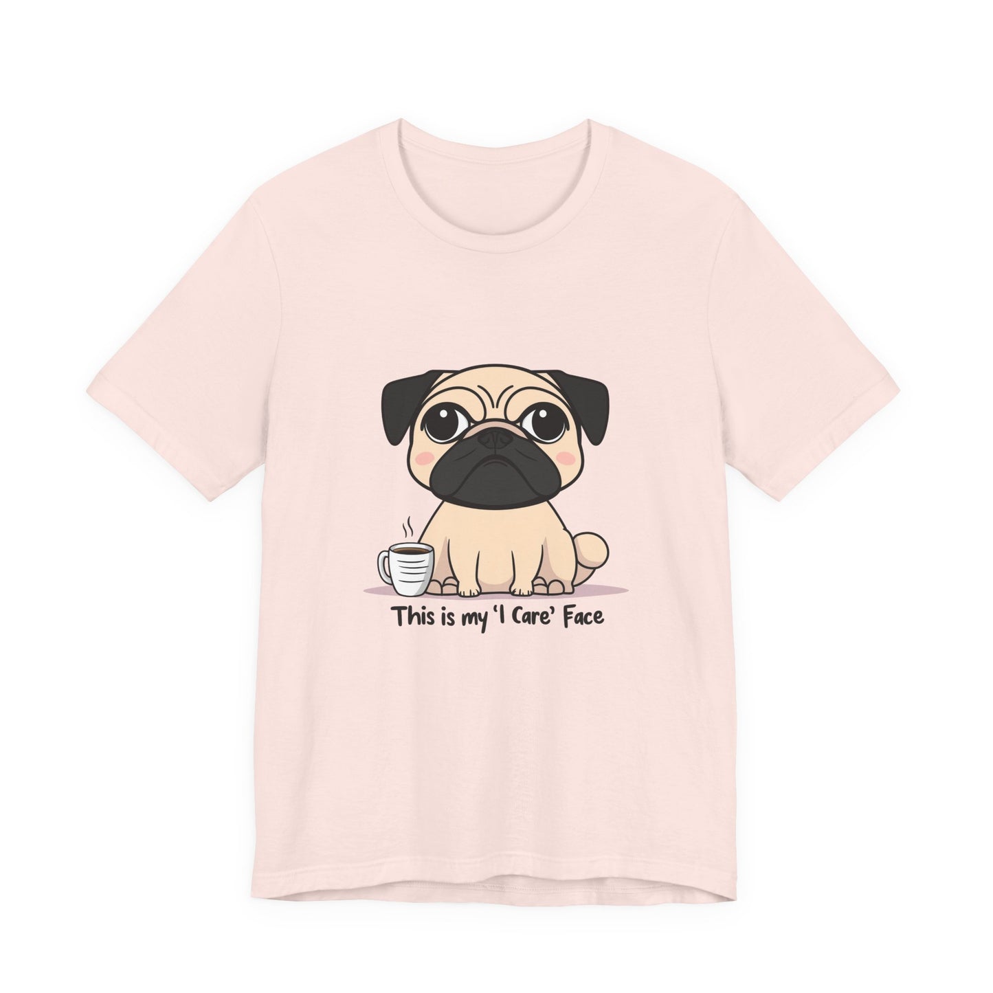 Cute Pug Tee - This is my 'I Care' Face T-Shirt, Dog Lover Gift, Animal Lover Apparel, Funny Pet T-Shirt, Casual Everyday Wear