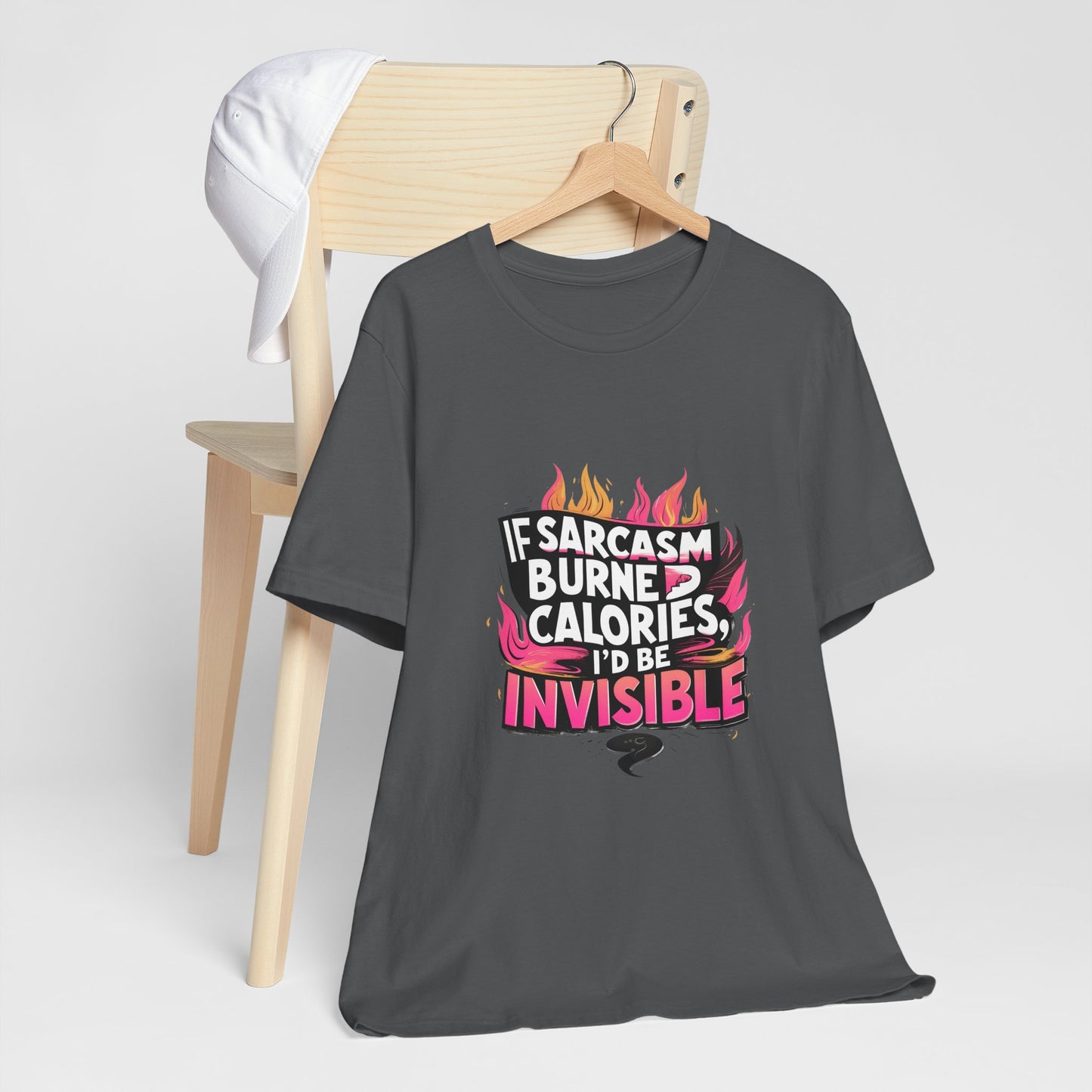 Sarcastic Humor Tee, Perfect for Gifts, Casual Wear, Birthdays, Sarcasm Lovers, Funny T-Shirt
