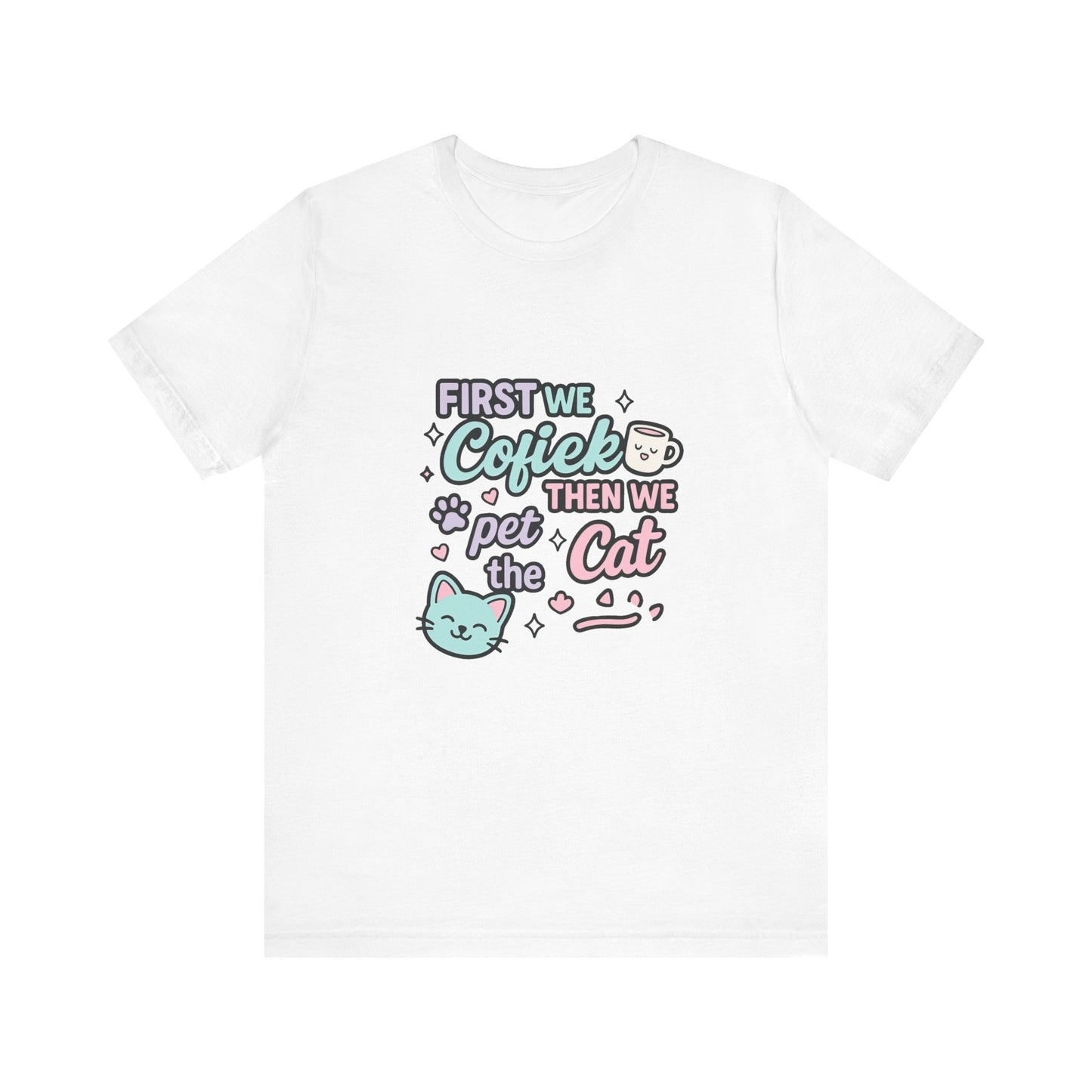 Cute Cat Lover Tee, Coffee Shirt, Pet Lover Gift, Animal Shirt, Cat Lover Apparel, Unisex T-Shirt